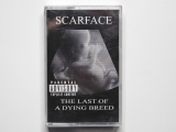 Scarface - The Last of Dying Breed